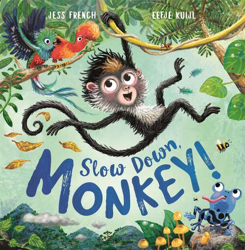 Book cover of Slow Down, Monkey!