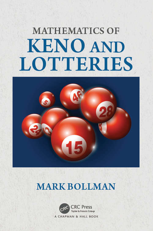 Book cover of Mathematics of Keno and Lotteries (AK Peters/CRC Recreational Mathematics Series)