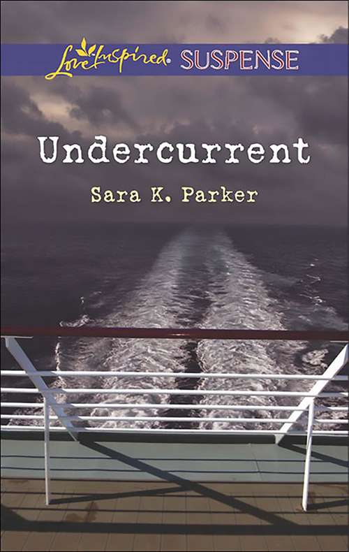 Book cover of Undercurrent: Countdown To Danger Shattered Haven Undercurrent (ePub edition) (Mills And Boon Love Inspired Suspense Ser.)