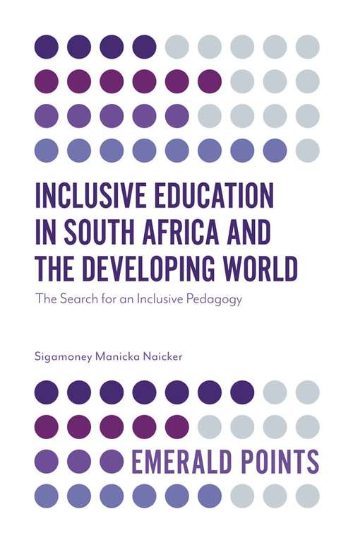 Book cover of Inclusive Education in South Africa and the Developing World: The Search for an Inclusive Pedagogy (Emerald Points)