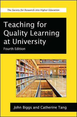 Book cover of Teaching for Quality Learning at University (UK Higher Education OUP  Humanities & Social Sciences Higher Education OUP)