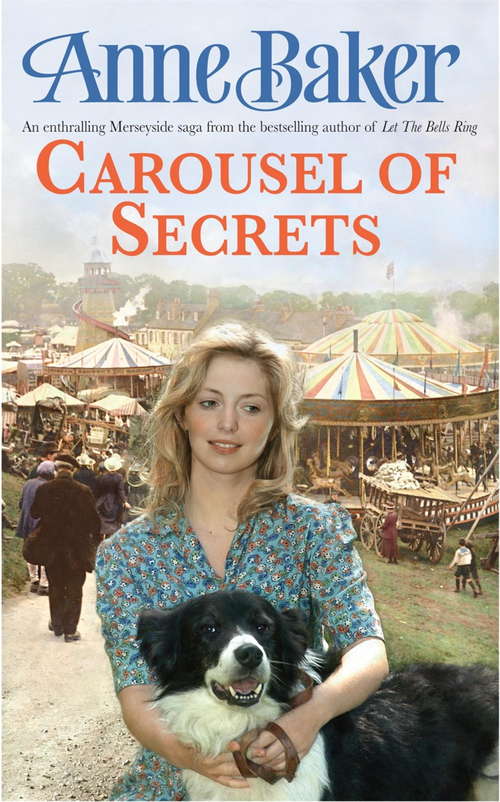 Book cover of Carousel Of Secrets: A chance meeting. A new future. A dangerous admirer.