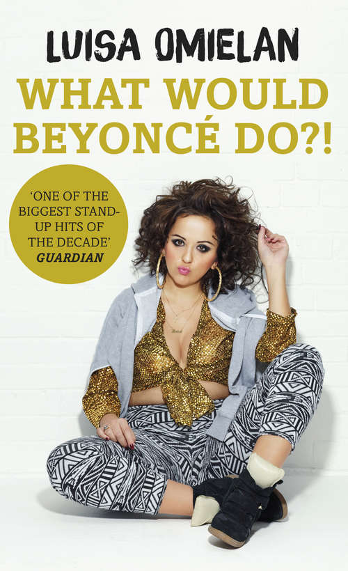 Book cover of What Would Beyoncé Do?!