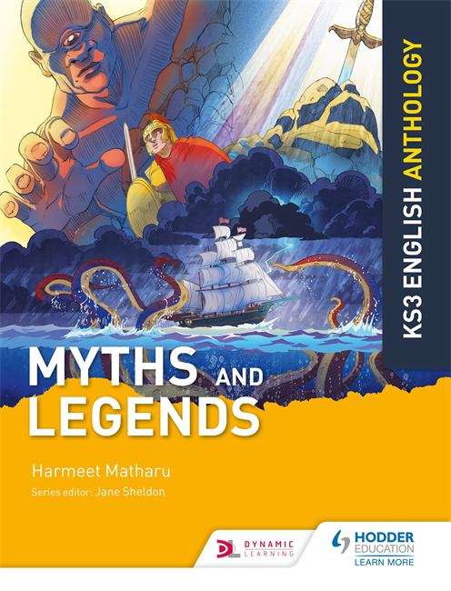 Book cover of Key Stage 3 English Anthology: Myths and Legends
