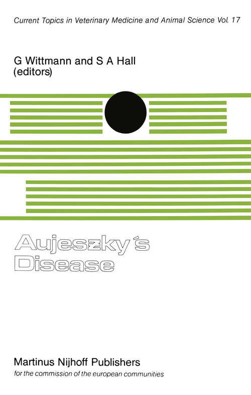 Book cover of Aujeszky’s Disease (1982) (Current Topics in Veterinary Medicine #17)