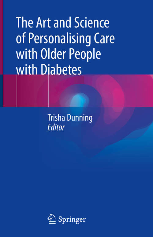 Book cover of The Art and Science of Personalising Care with Older People with Diabetes