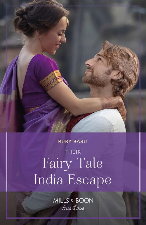 Book cover of Their Fairy Tale India Escape (ePub edition) (If the Fairy Tale Fits…)