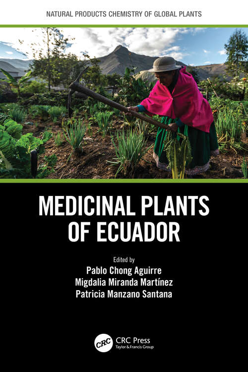 Book cover of Medicinal Plants of Ecuador (Natural Products Chemistry of Global Plants)