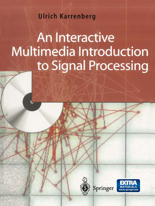 Book cover of An Interactive Multimedia Introduction to Signal Processing (2002)