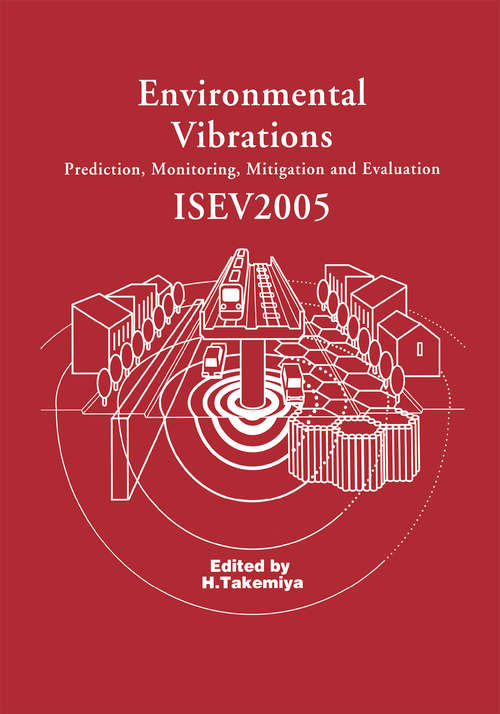 Book cover of Environmental Vibrations: Proceedings of the International Symposium on Environmental Vibrations, Okayama, Japan, September 20-22, 2005