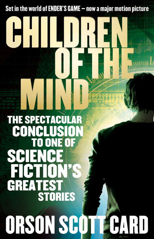 Book cover of Children Of The Mind: Book 4 of the Ender Saga (Ender Saga #4)
