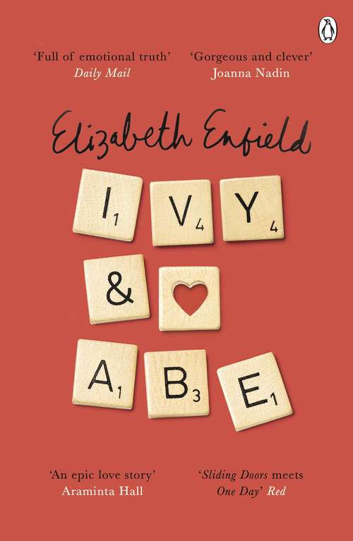 Book cover of Ivy and Abe: The Epic Love Story You Won't Want To Miss