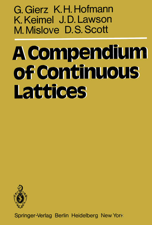 Book cover of A Compendium of Continuous Lattices (1980)