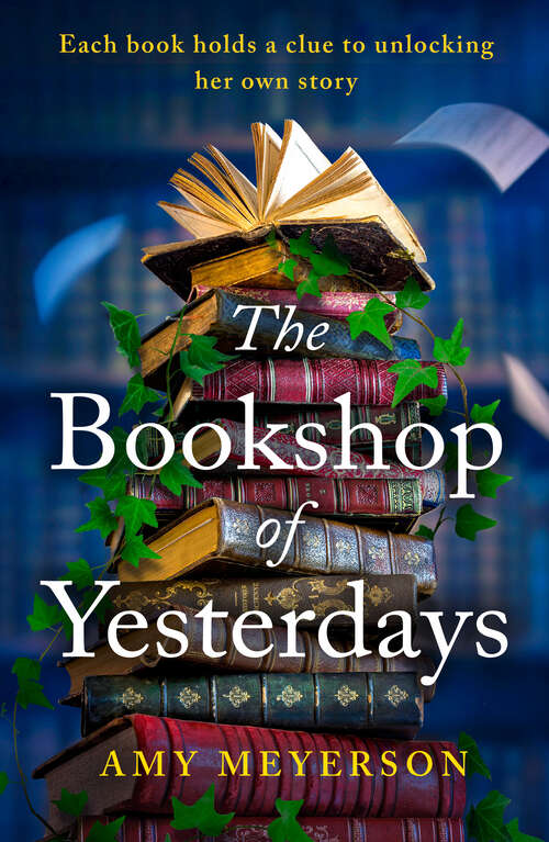 Book cover of The Bookshop Of Yesterdays (ePub edition)