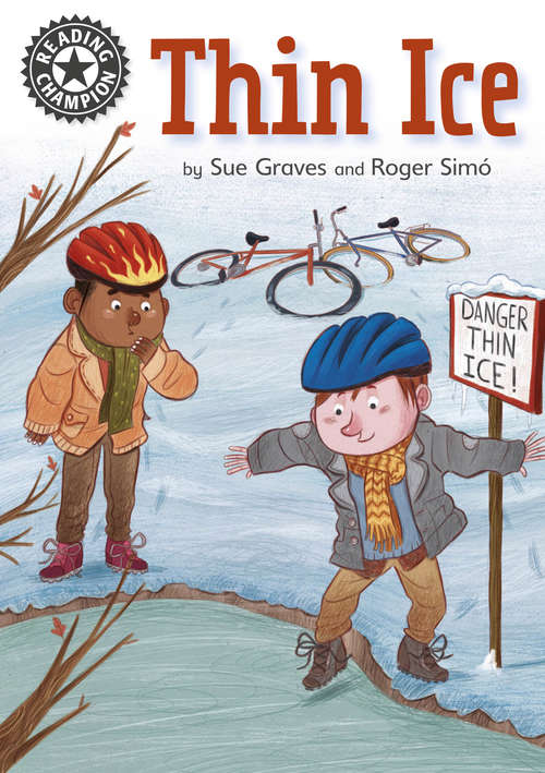 Book cover of Thin Ice: Independent Reading 11 (Reading Champion #2)