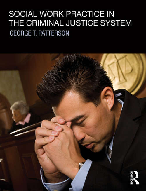Book cover of Social Work Practice in the Criminal Justice System