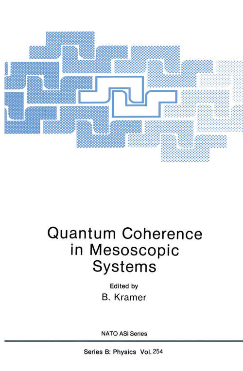 Book cover of Quantum Coherence in Mesoscopic Systems (1st ed. 1991) (Nato Science Series B: #254)