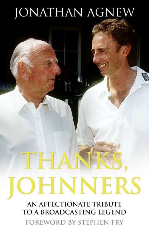 Book cover of Thanks, Johnners: An Affectionate Tribute To A Broadcasting Legend (ePub edition)