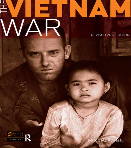 Book cover of The Vietnam War: Revised 2nd Edition