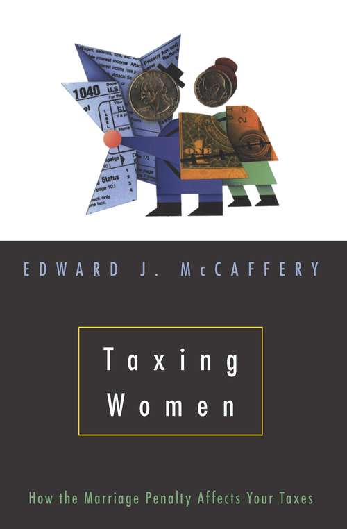 Book cover of Taxing Women: With A New Preface (1999)