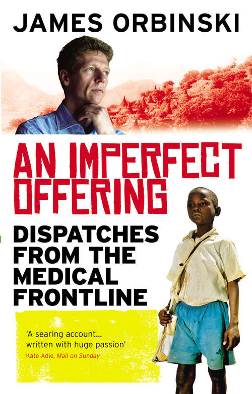 Book cover of An Imperfect Offering: Dispatches From The Medical Frontline
