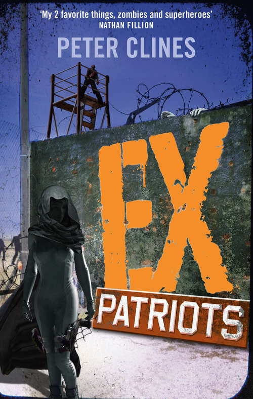 Book cover of Ex-Patriots: A Novel (Ex-Heroes: Bk. 2)