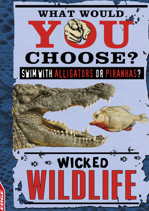 Book cover of Wicked Wildlife (PDF) (EDGE: What Would YOU Choose? #1)