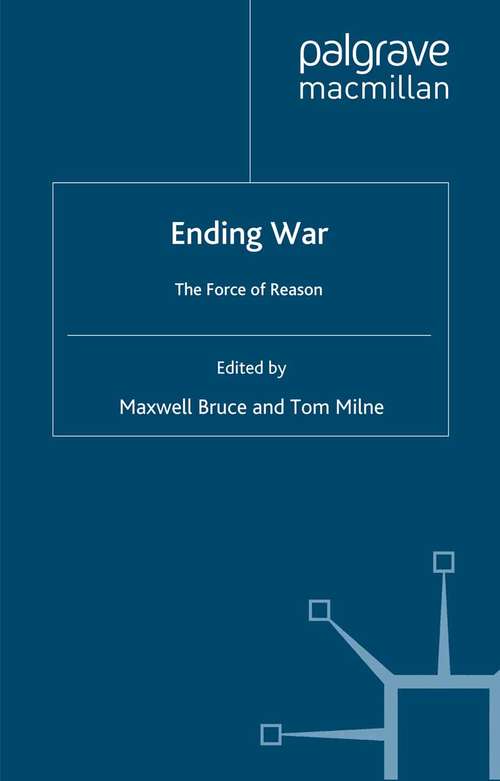 Book cover of Ending War: The Force of Reason (1999)