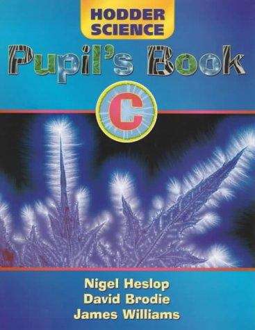 Book cover of Hodder Science: Pupil's Book C (PDF)
