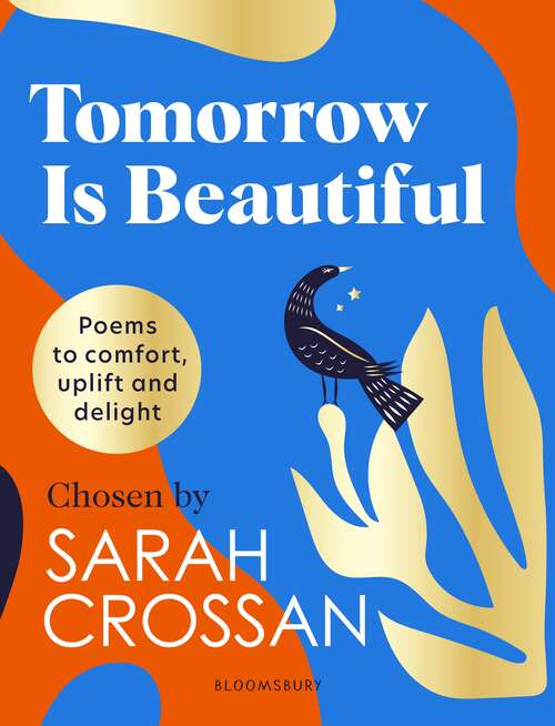 Book cover of Tomorrow Is Beautiful: The perfect poetry collection for anyone searching for a beautiful world...