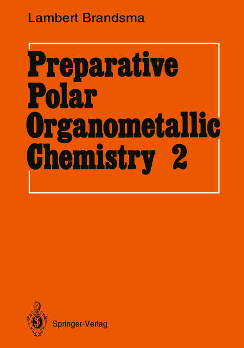 Book cover of Preparative Polar Organometallic Chemistry: Volume 2 (1990)
