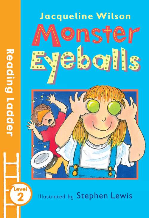 Book cover of Monster Eyeballs (Second Edition) (PDF) (Reading Ladder Level 2 Ser.)