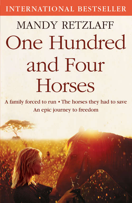 Book cover of One Hundred and Four Horses: A Memoir Of Farm And Family, Africa And Exile (ePub edition)