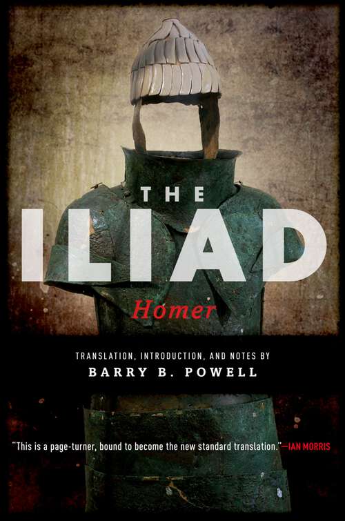 Book cover of The Iliad: Literally Translated, With Explanatory Notes (classic Reprint)