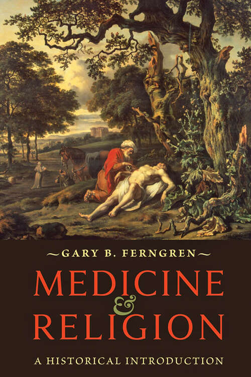 Book cover of Medicine and Religion: A Historical Introduction