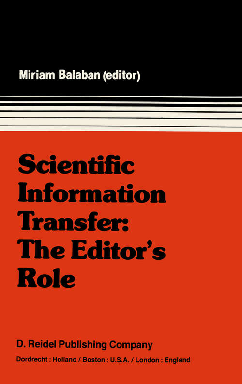 Book cover of Scientific Information Transfer: Proceedings of the First International Conference of Scientific Editors, April 24–29, 1977, Jerusalem (1978)