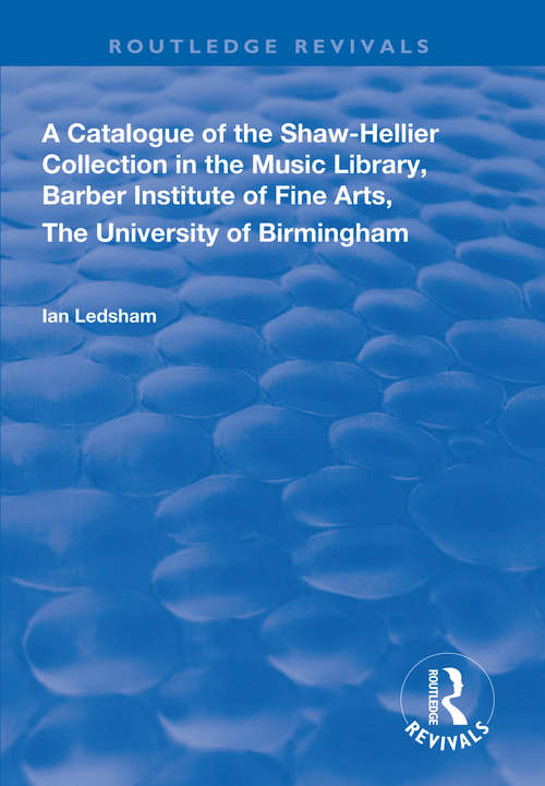 Book cover of A Catalogue of the Shaw-Hellier Collection (Routledge Revivals)
