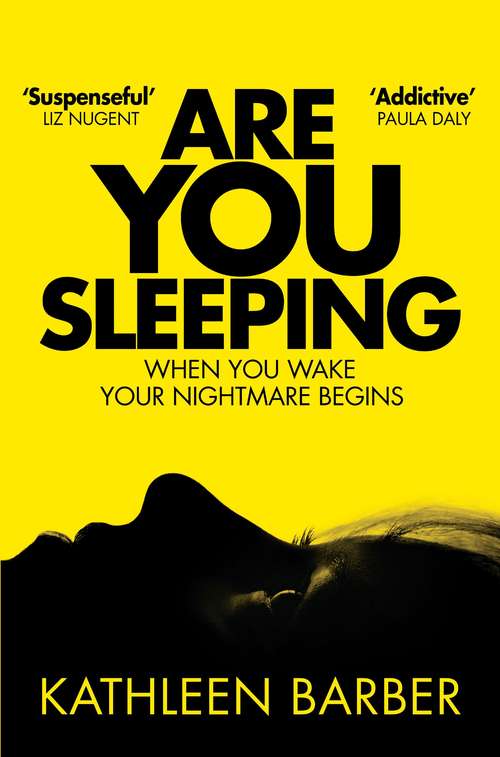 Book cover of Are You Sleeping: An Endlessly Twisting Debut Psychological Thriller