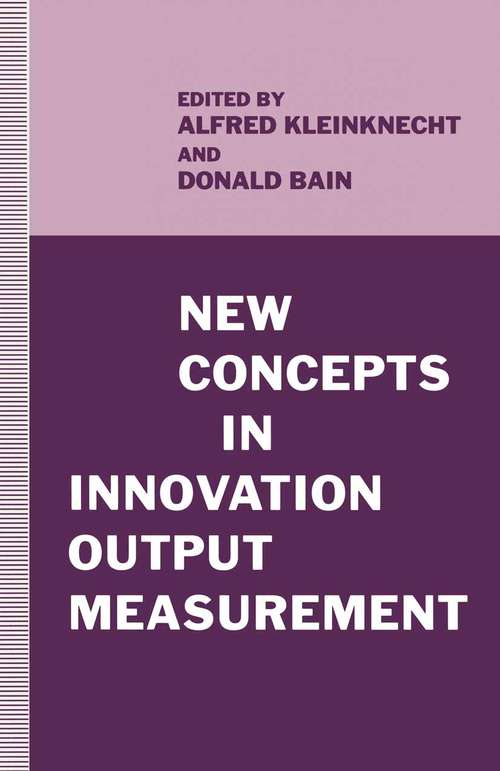 Book cover of New Concepts in Innovation Output Measurement (1st ed. 1993)