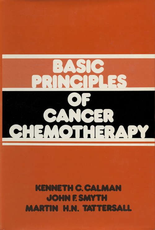 Book cover of Basic Principles of Cancer Chemotherapy: (pdf) (1st ed. 1980)