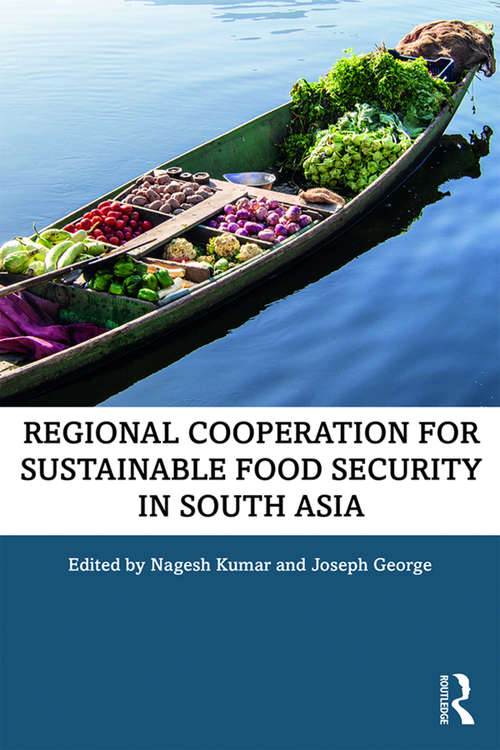 Book cover of Regional Cooperation for Sustainable Food Security in South Asia