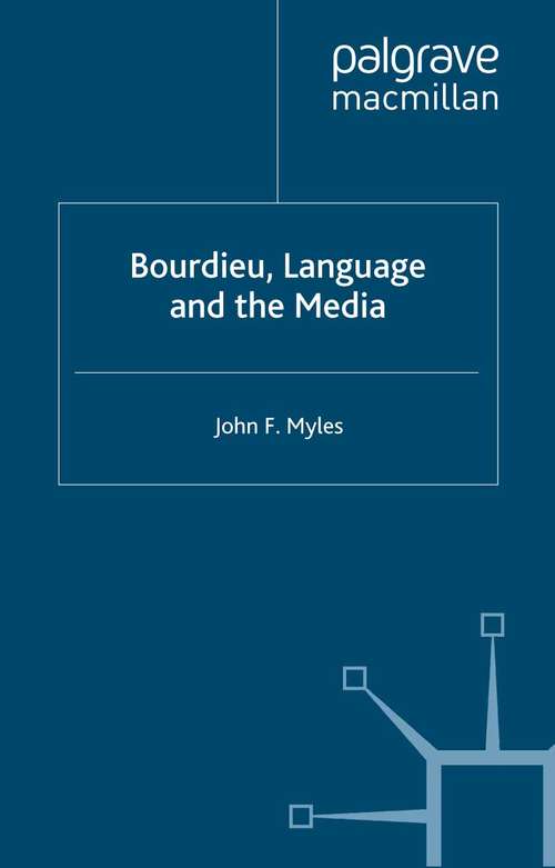 Book cover of Bourdieu, Language and the Media (2010)