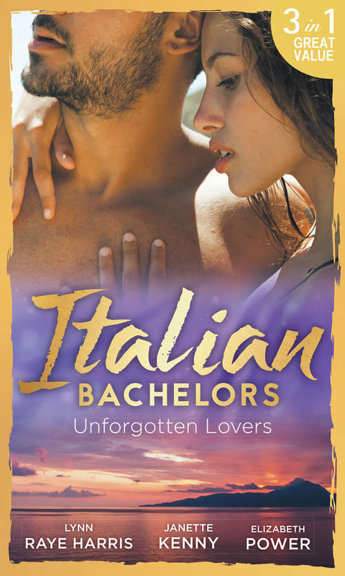Book cover of Italian Bachelors: The Change In Di Navarra's Plan / Bound By The Italian's Contract / Visconti's Forgotten Heir (ePub edition) (Harlequin Ser.)