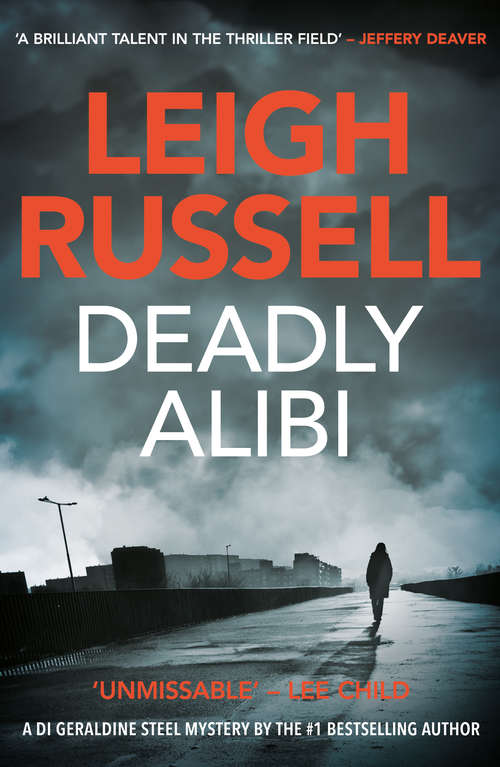 Book cover of Deadly Alibi (A DI Geraldine Steel Thriller #9)