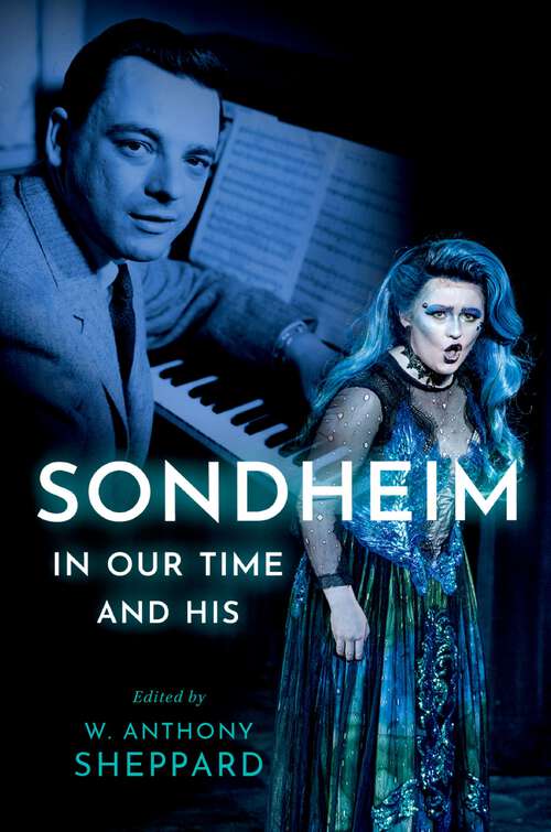 Book cover of Sondheim in Our Time and His