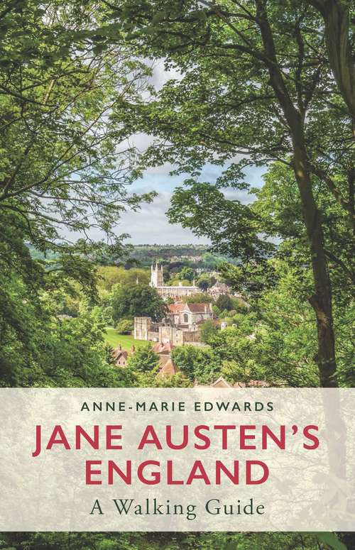 Book cover of Jane Austen's England: A Walking Guide