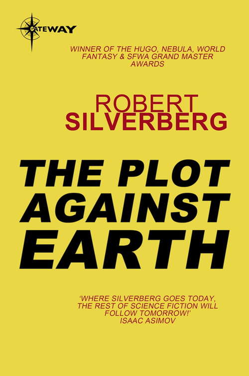 Book cover of The Plot Against Earth