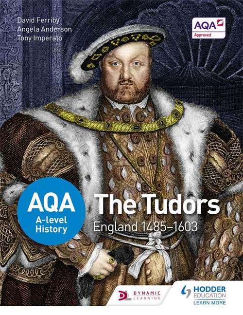 Book cover of The Tudors England, 1485-1603 - AQA A Level History (PDF)