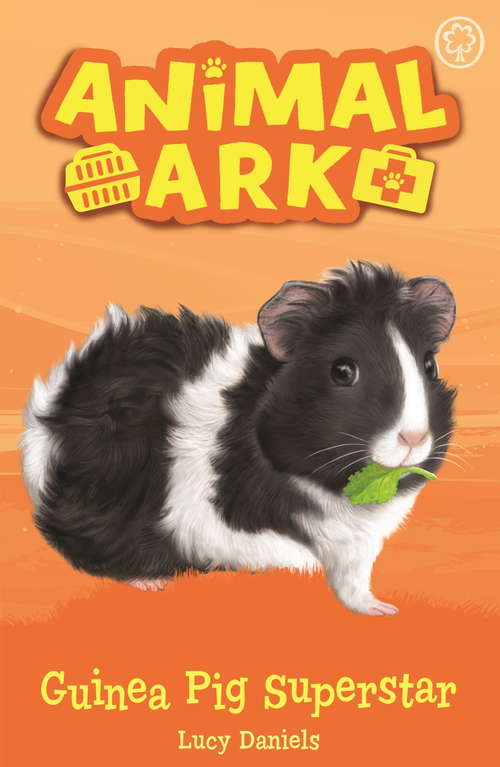 Book cover of Guinea Pig Superstar: Book 7 (Animal Ark #7)