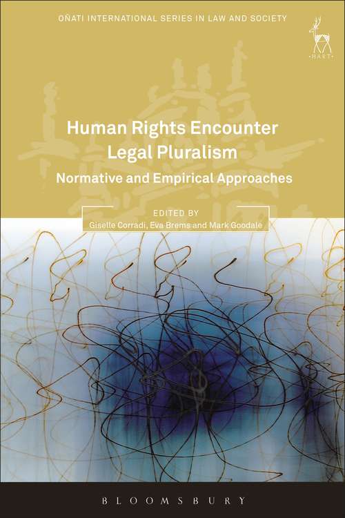 Book cover of Human Rights Encounter Legal Pluralism: Normative and Empirical Approaches (Oñati International Series in Law and Society)
